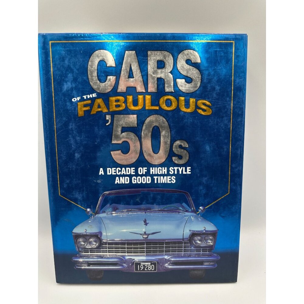 Cars Of The Fabulous 50s James M. Flammang 2001 Hardcover Automotive History